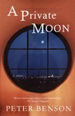 A Private Moon by Peter Benson