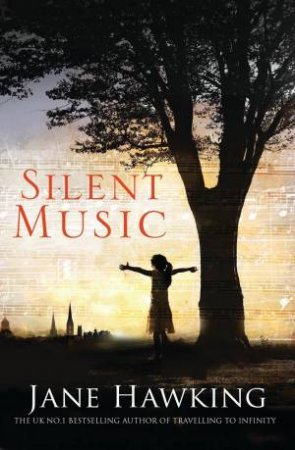 Silent Music by Jane Hawking