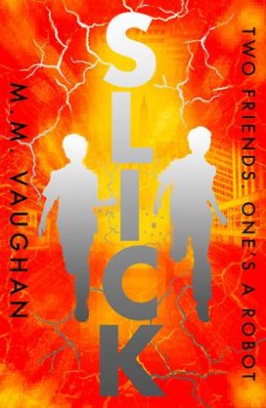 Slick by M.M. Vaughan