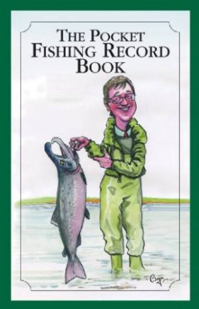 Pocket Fishing Record Book by EDITORS