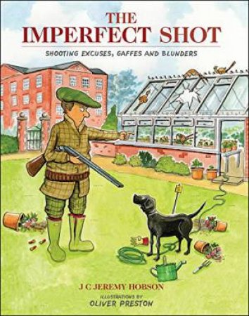 Imperfect Shot: Shooting Excuses, Gaffes and Blunders