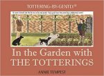 In The Garden With The Totterings
