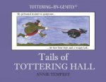 Tails Of Tottering Hall