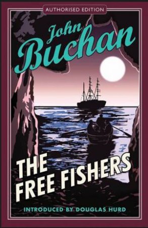 The Free Fishers by John Buchan