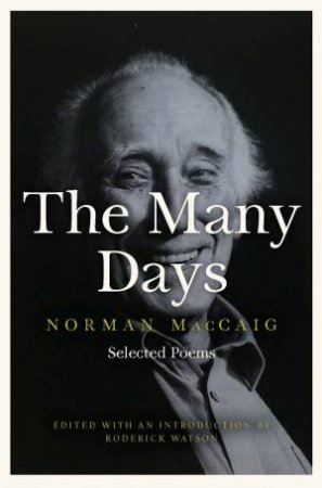 The Many Days by Roderick Watson & Roderick Watson