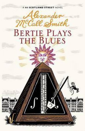 Bertie Plays The Blues by Alexander McCall Smith