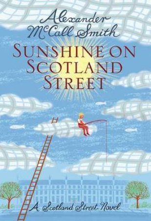 Sunshine On Scotland Street by Alexander McCall Smith