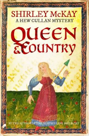 Queen & Country: A Hew Cullan Mystery by Shirley McKay