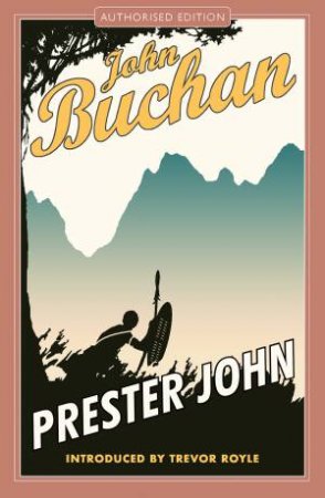 Prester John by John Buchan