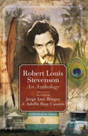 Robert Louis Stevenson: An Anthology by Kevin MacNeil
