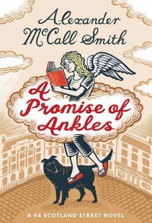 A Promise Of Ankles by Alexander McCall Smith