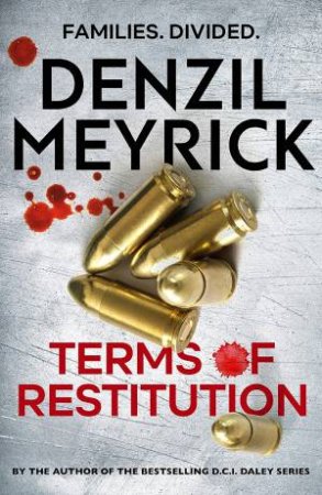 Terms Of Restitution by Denzil Meyrick