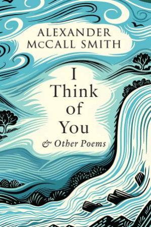 I Think of You by Alexander McCall Smith