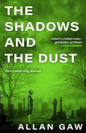 The Shadows and the Dust by Allan Gaw