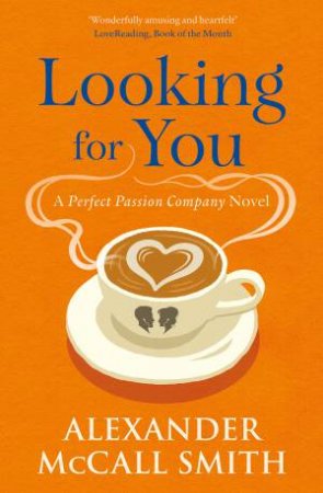 Looking for You by Alexander McCall Smith
