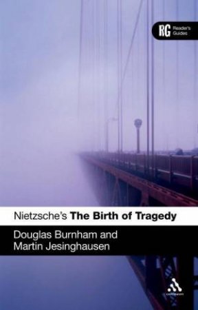 Nietzsche's 'The Birth of Tragedy' by Professor Douglas Burnham