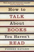How to Talk About Books You Havent Read