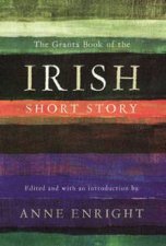 The Granta Book of the Irish Short Story