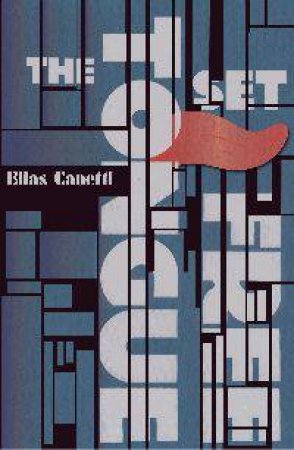 Tongue Set Free by Elias Canetti