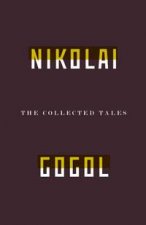 The Collected Tales Of Nikolai Gogol