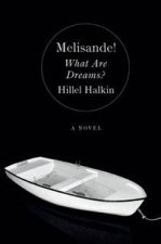 Melisande What Are Dreams