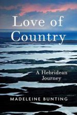 Love Of Country A Hebridean Journey