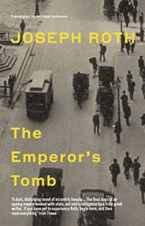The Emperor's Tomb by Joseph Roth