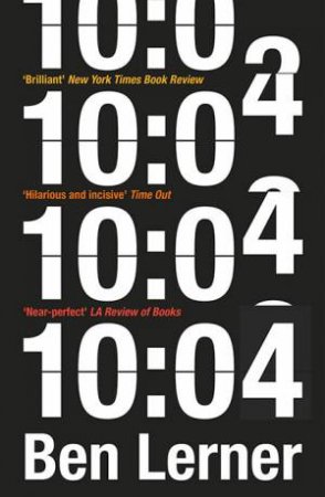 10:04 by Ben Lerner