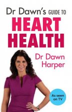Dr Dawns Guide to Heart Health
