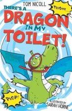 Theres A Dragon In My Toilet