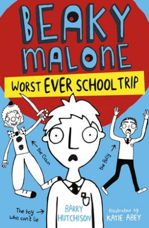 Worst Ever School Trip by Barry Hutchison