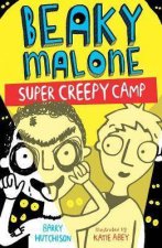 Beaky Malone Super Creepy Camp