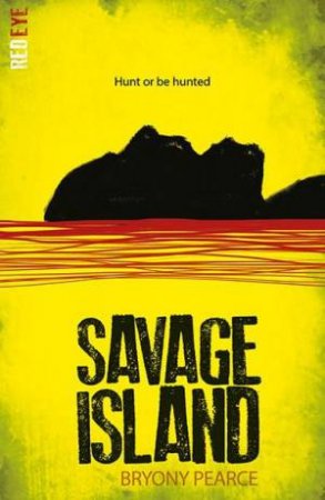 Red Eye: Savage Island by Bryony Pearce