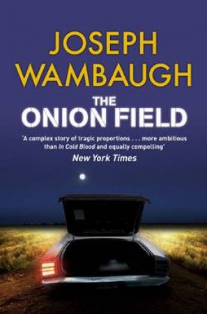 The Onion Field by Joseph Wambaugh