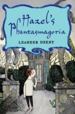 Hazels Phantasmagoria