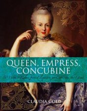 Queen Empress Concubine