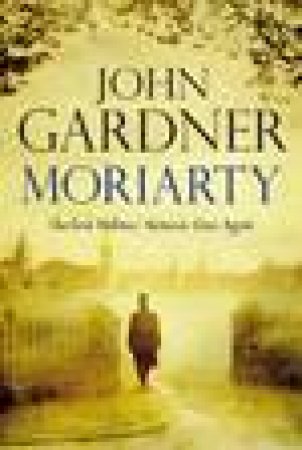 Moriarty by John Gardner