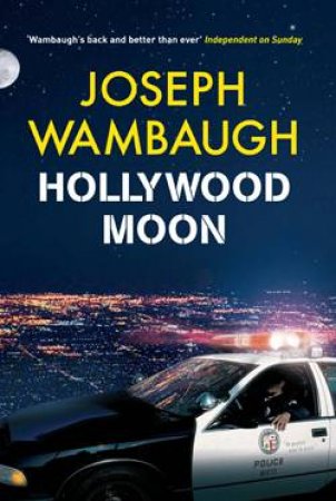 Hollywood Moon by Joseph Wambaugh
