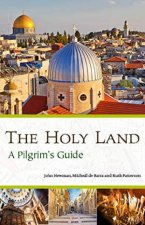 A Pilgrims Guide To The Holy Land