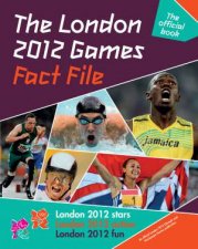 The London 2012 Games Fact File