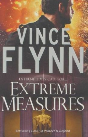 Extreme Measures by Vince Flynn
