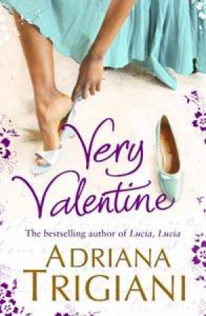 Very Valentine by Adriana Trigiani