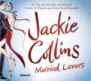 Married Lovers [4xCD] by Jackie Collins
