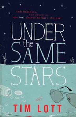 Under the Same Stars by Tim Lott
