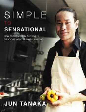 Simple to Sensational by JunTanaka