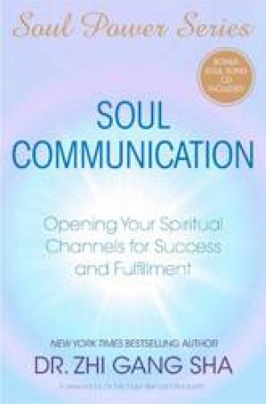 Soul Communication by Dr Zhi Gang Sha