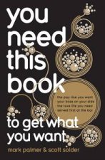 You Need This Book To Get What You Want