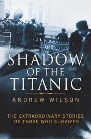 Shadow Of The Titanic