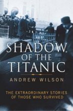 Shadow Of The Titanic