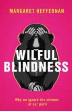 Wilful Blindness